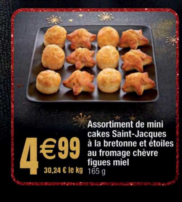 assortiment de mini cakes saint-jacques à la bretonne et étoiles au fromage chèvre figues miel