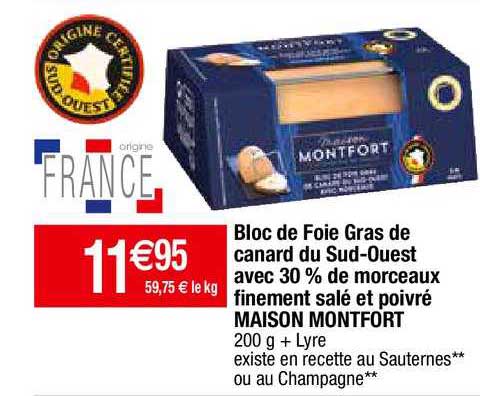 bloc de foie gras de canard du sud-ouest avec 30% de morceaux finement salé et poivré maison montfort