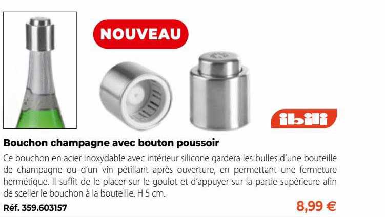 bouchon champagne avec bouton poussoir ibili