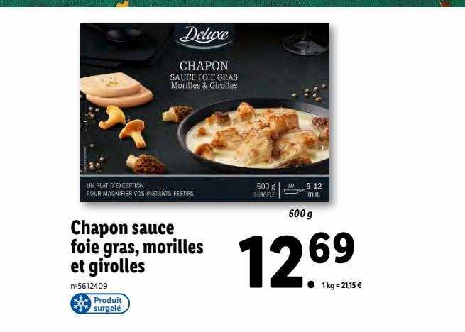 chapon sauce foie gras, morilles et girolles deluxe