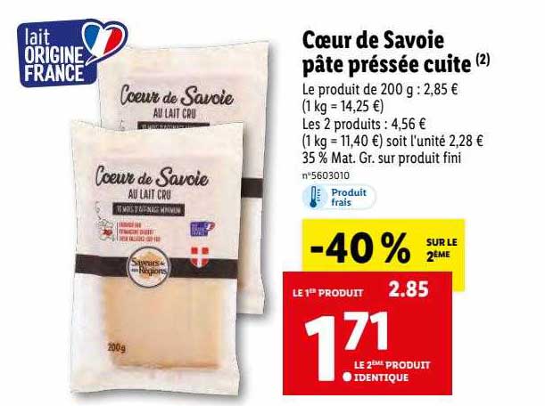 coeur de savoie pâte préssée cuite -40% sur le 2ème