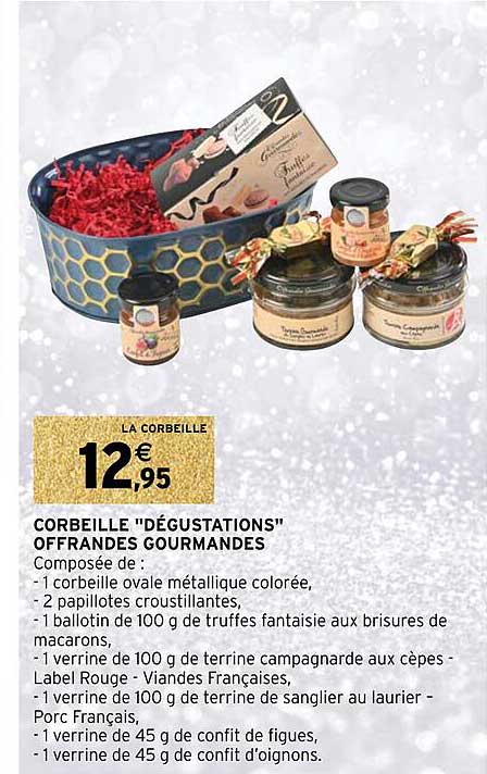 corbeille "dégustations" offrandes gourmandes