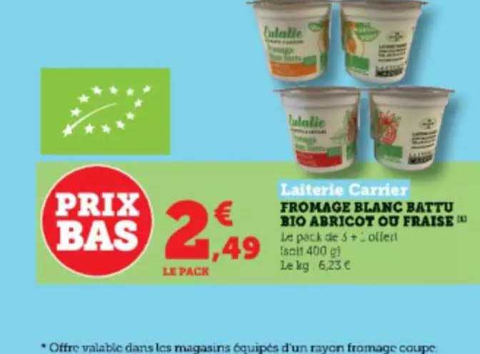 fromage blanc battu bio abricot ou fraise laiterie carrier