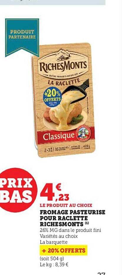 fromage pasteurisé pour raclette riches monts