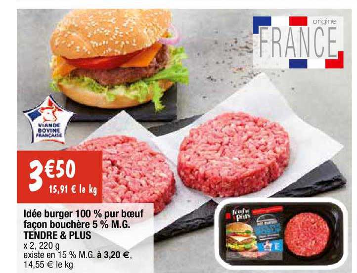 idée burger 100% pur bœuf façon bouchère 5% m.g. tendre & plus