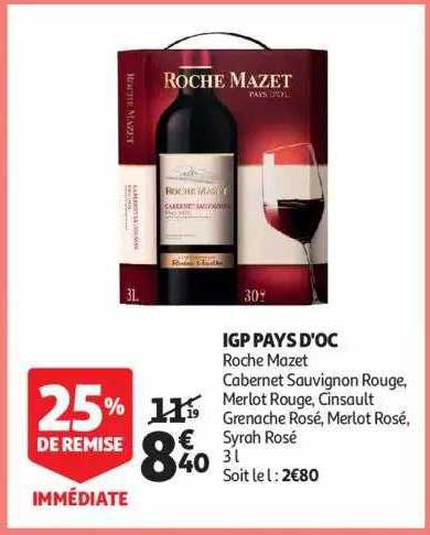 igp pays d'oc roche mazet cabernet sauvignon rouge, merlot rouge, cinsault grenache rosé, merlot rosé, syrah rosé