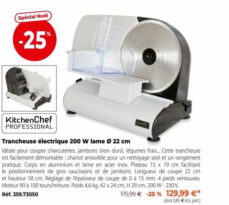 kitchenchef professional trancheuse électrique 200w lame ø 22 cm