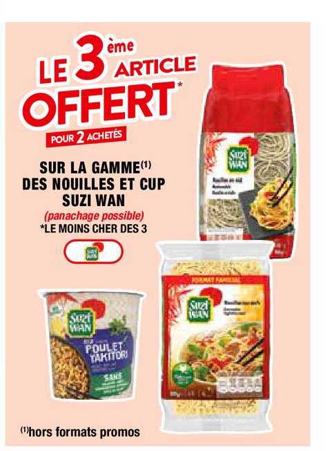 la gamme des nouilles et cup suzi wan