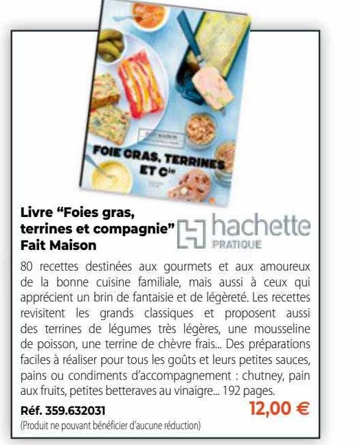 livre "foies gras, terrines et compagnie" fait maison hachette pratique