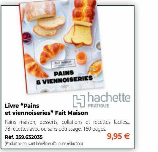 livre "pains et viennoiseries" fait maison hachette pratique