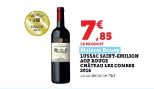 lussac saint-émilion aop rouge château les combes 2016 maison bouey