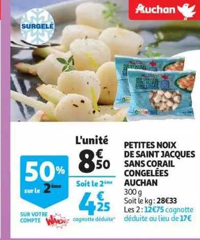 petites noix de saint jacques sans corail congelées auchan