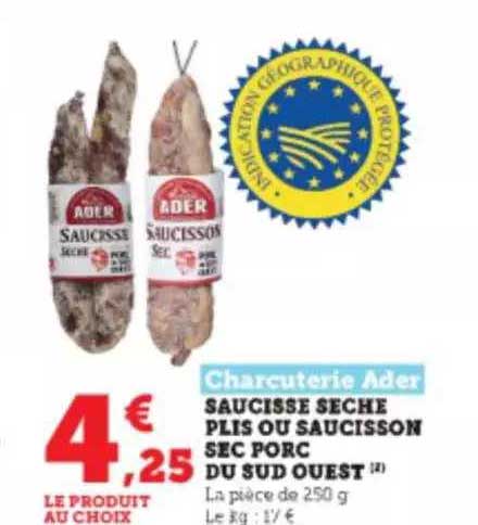 saucisse sèche plis ou saucisson sec porc du sud ouest charcuterie ader