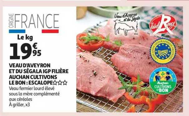veau d'aveyron et du ségala igp filière auchan cultivons le bon : escalope***