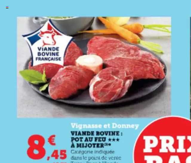 Viande Bovine : Pot Au Feu***à Mijoter Vignasse Et Donney