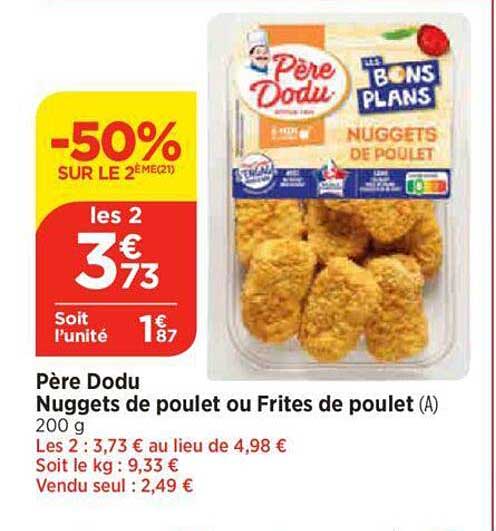 père dodu nuggets de poulet ou frites de poulet