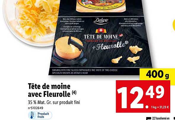 tête de moine avec fleurolle deluxe