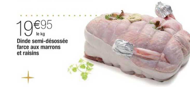 dinde semi désossée farce aux marrons et raisins