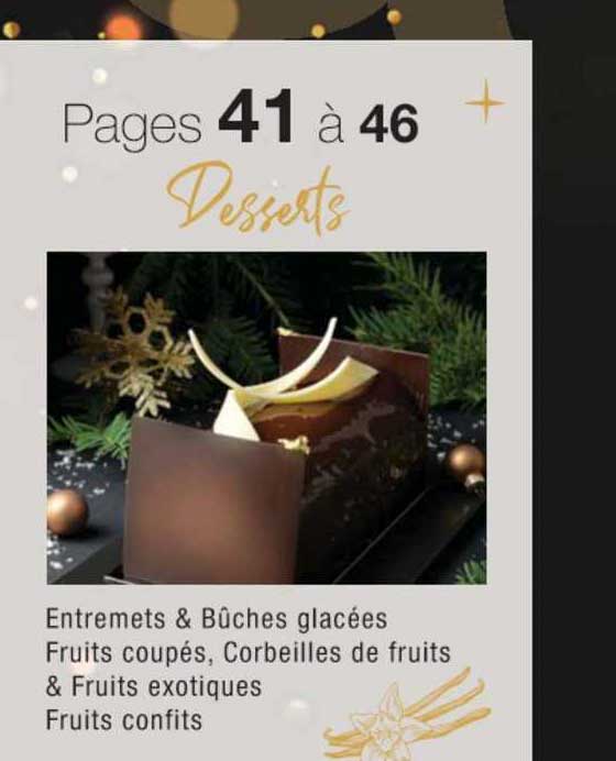 entremets & bûches glacées fruits coupés, corbeilles de fruits & fruits exotiques fruits confits