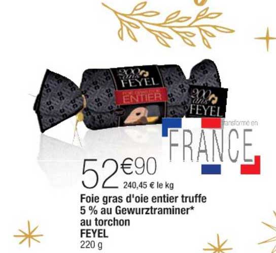 foie gras d'oie entier truffe 5% au gewurztraminer au torchon feyel