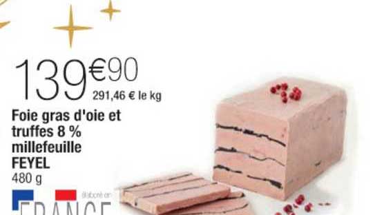 foie gras d'oie et truffes 8% millefeuille feyel