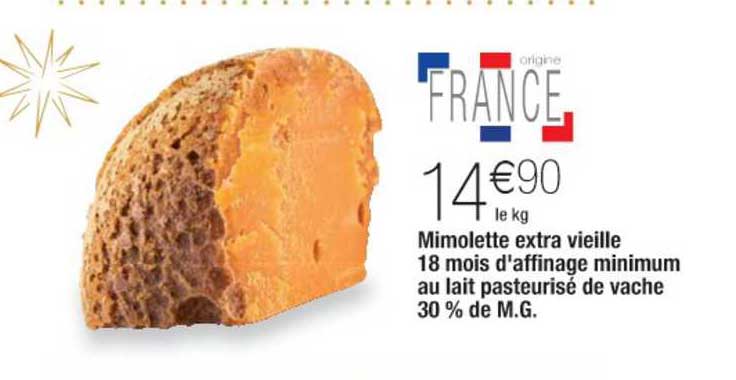 mimolette extra vieille 18 mois d'affinage minimum au lait pasteurisé de vache 30% de m.g.