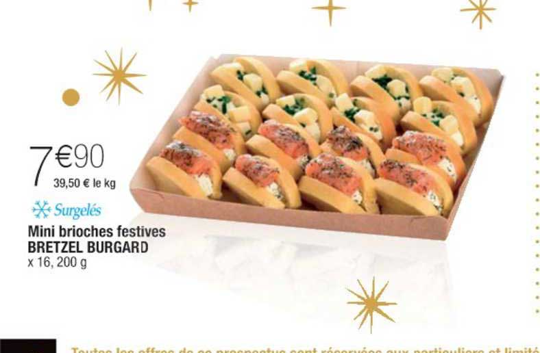 Mini Brioches Festives Bretzel Burgard