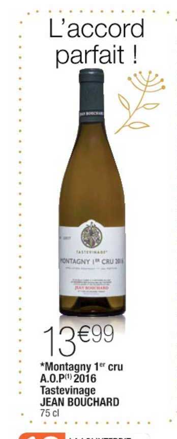 montagny 1er cru a.o.p. 2016 tastevinage jean bouchard
