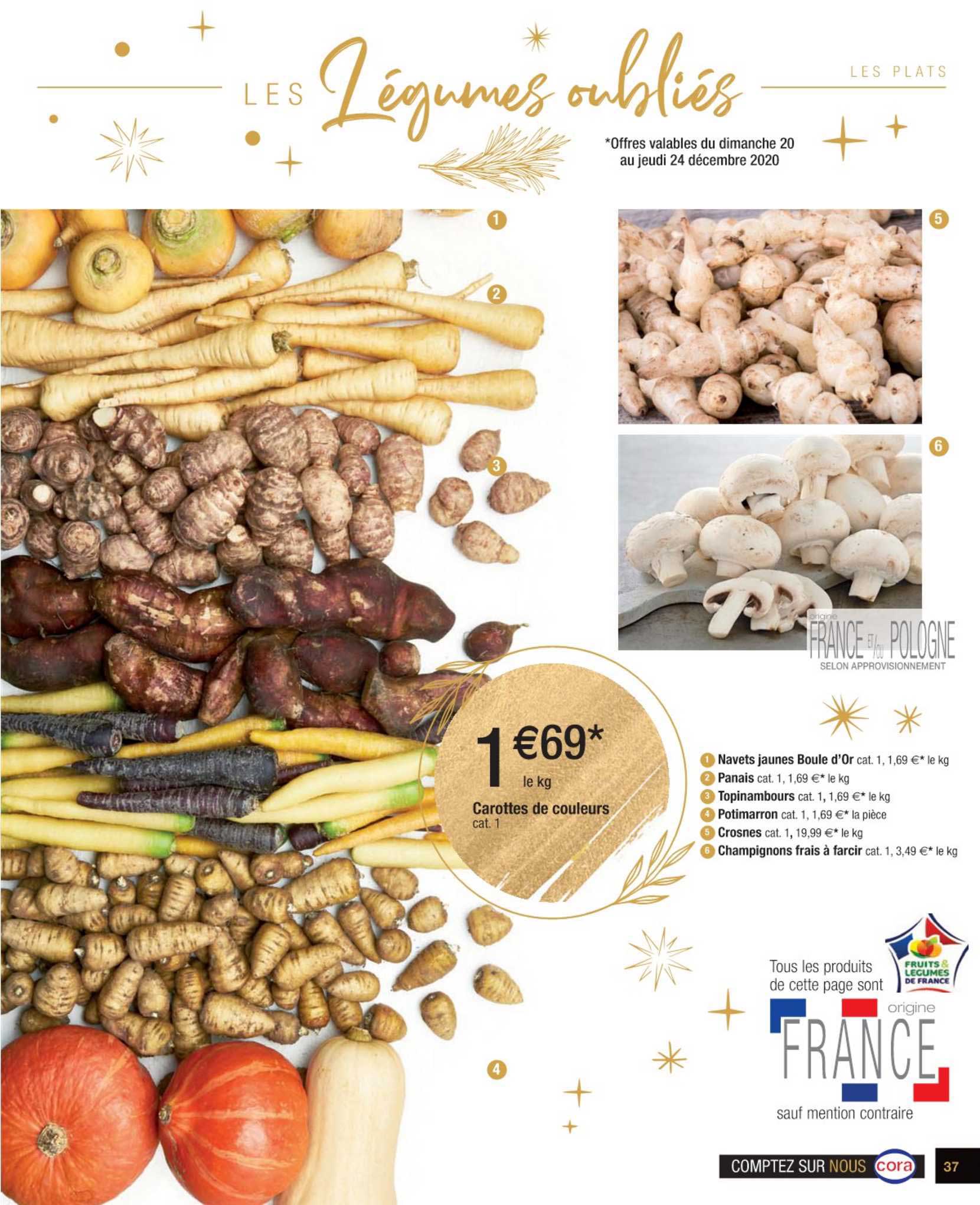 navets jaunes boule d'or, panais, topinambours, potimarrons, crosnes, champignons frais à farcir