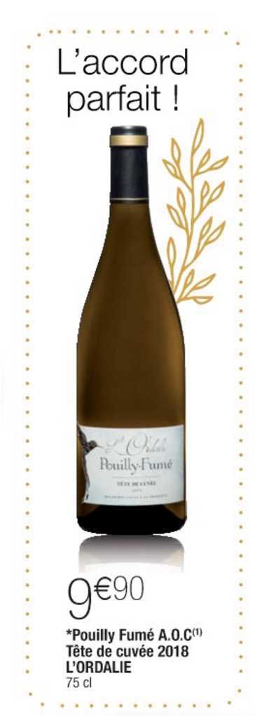 pouilly fumé a.o.c tête de cuvée 2018 l'ordalie