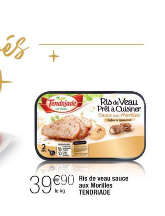 ris de veau sauce aux morilles tendriadee