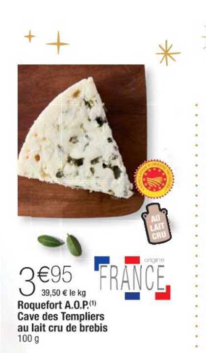roquefort a.o.p. cave des templiers au lait cru de brebis