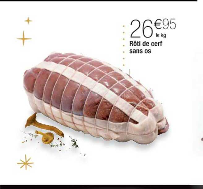 rôti de cerf sans os