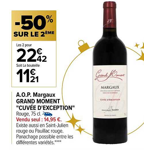a.o.p. margaux grand moment "cuvée d'exception"