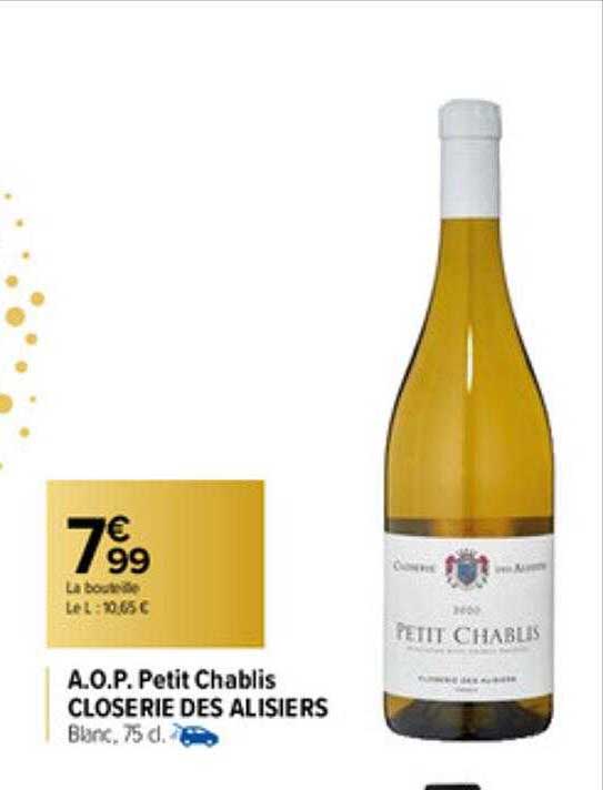 a.o.p. petit chablis closerie des alisiers