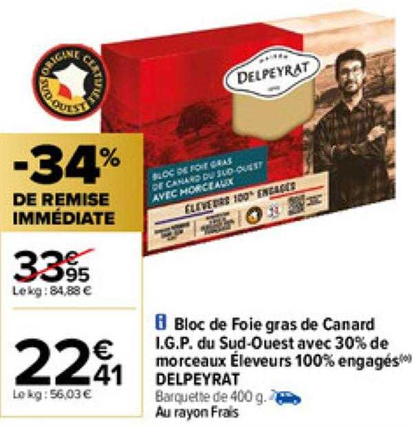bloc de foie gras de canard i.g.p. du sud-ouest avec 30% de morceaux éleveurs 100% engagés delpeyrat