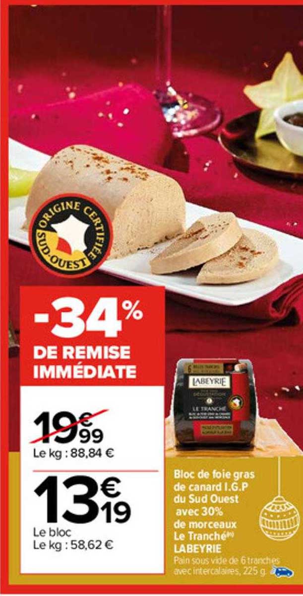 bloc de foie gras de canard i.g.p. du sud ouest avec 30% de morceaux le tranché labeyrie