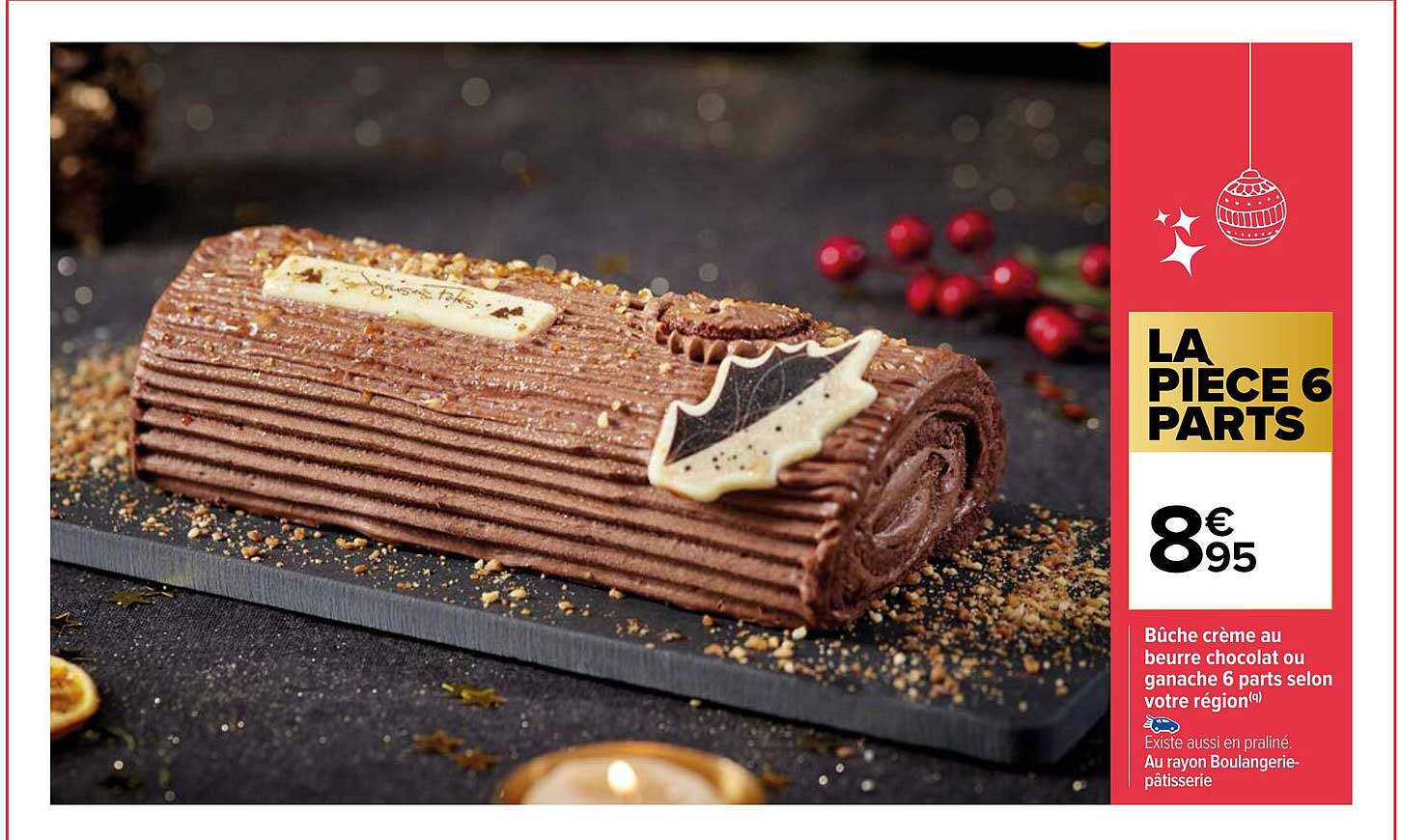 bûche crème au beurre chocolat ou ganache 6 parts selon votre région