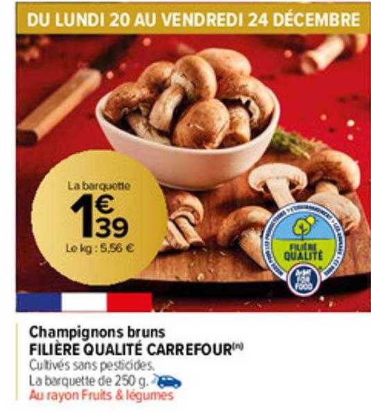 champignons bruns filière qualité carrefour