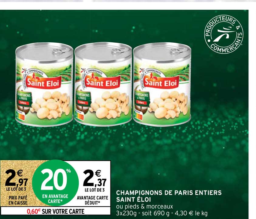 champignons de paris entiers saint éloi
