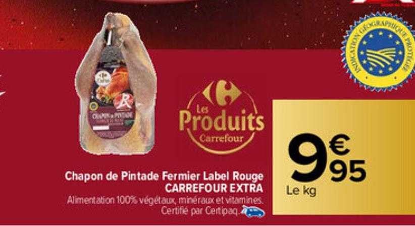 chapon de pintade fermier label rouge carrefour extra
