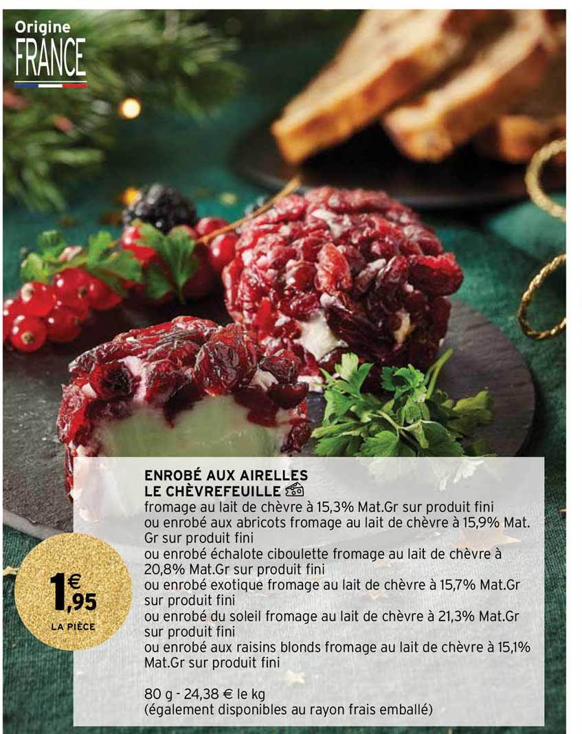 enrobé aux airelles le chèvrefeuille