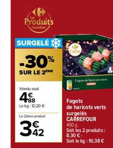 fagots de haricots verts surgelés carrefour