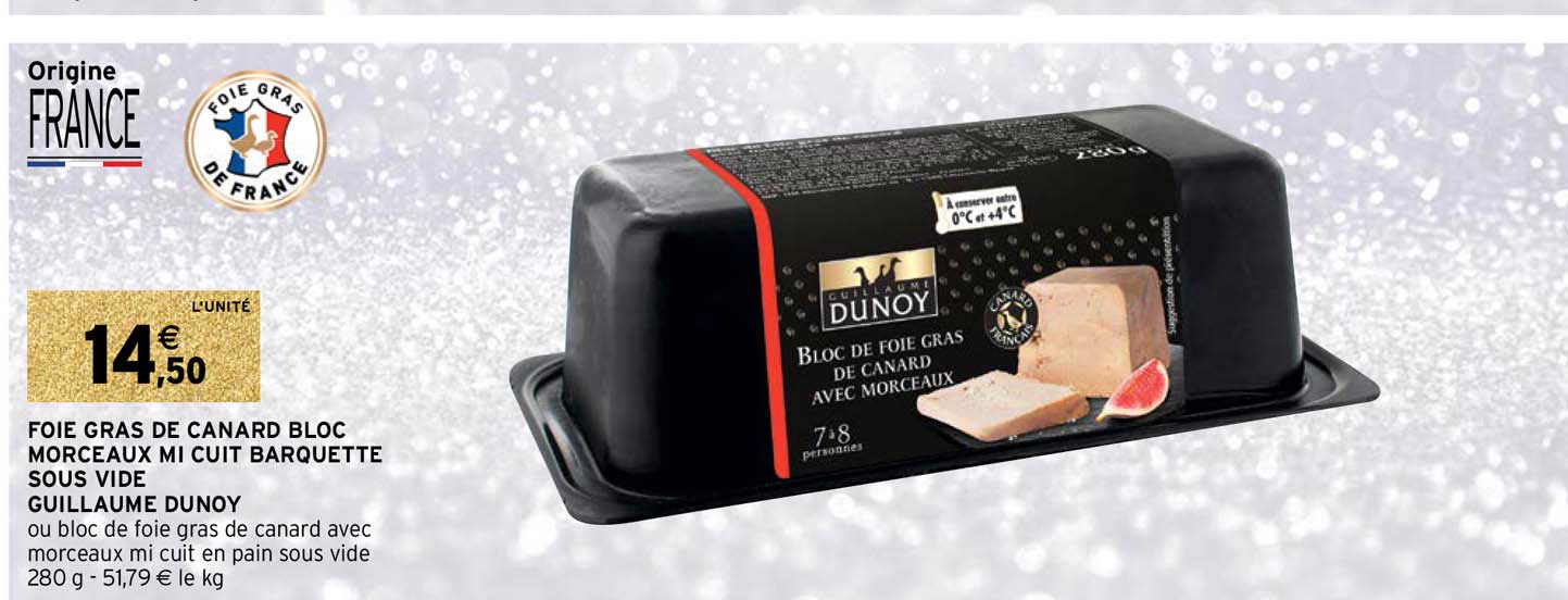 foie gras de canard bloc morceaux mi cuit barquette sous vide guillaume dunoy