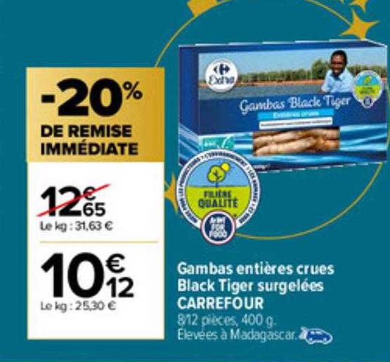 gambas entières crues black tiger surgelées carrefour