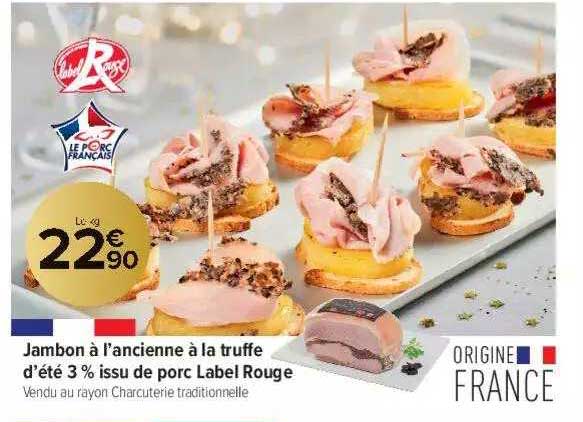 jambon à l'ancienne à la truffe d'été 3% issu de porc label rouge