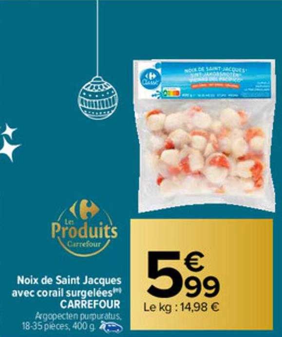 noix de saint jacques avec corail surgelées carrefour
