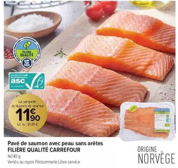 pavé de saumon avec peau sans arêtes filière qualité carrefour