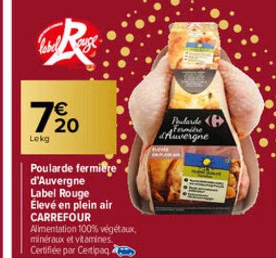 poularde fermière d'auvergne label rouge élevé en plein air carrefour