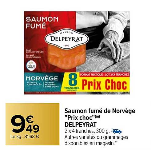 saumon fumé de norvège "prix choc" delpeyrat